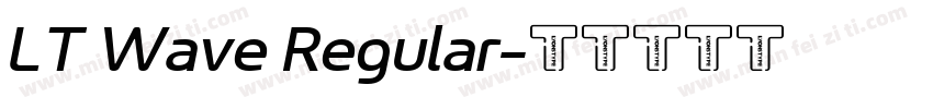 LT Wave Regular字体转换